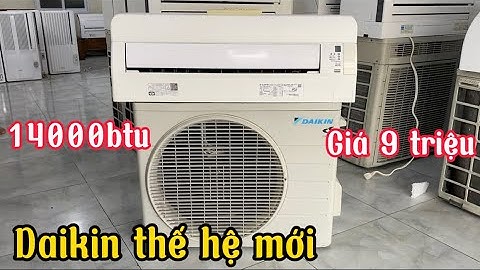 Điều hòa đaikin 1 chiều 12000btu giá bao nhiêu năm 2024