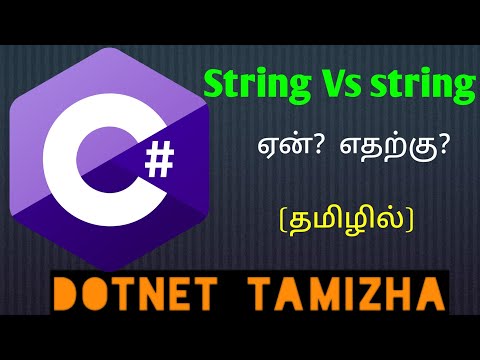 C# - String Vs string | DotNet Tamizha | Tamil
