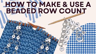 How to Make and Use a beaded Row counter for Crochet and Knit!