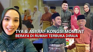 TYA ARIFIN & ASYRAF KHALID KONGSI MOMENT BERAYA DI RUMAH TERBUKA DIRAJA!😲