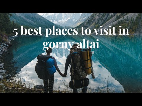 5 best places to visit in gorny altai