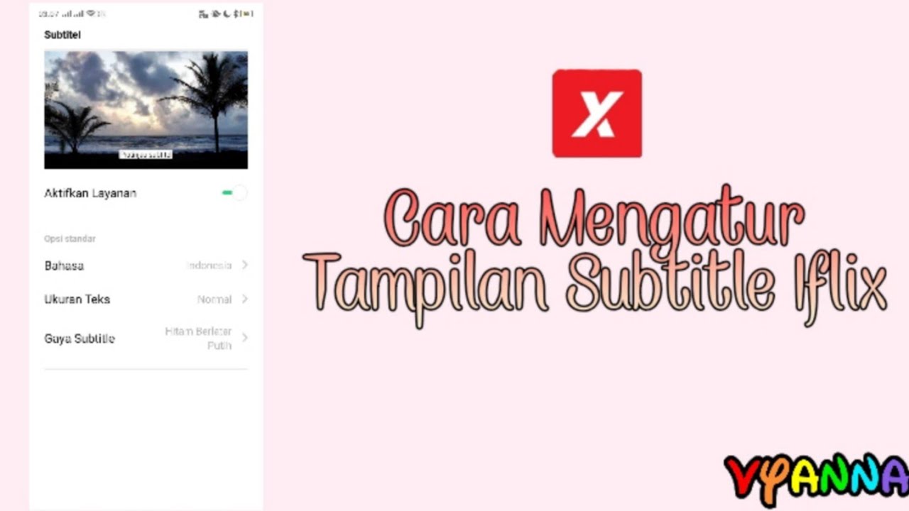 Cara mengaktifkan subtitle di iflix indihome