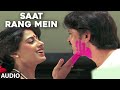 Saat rang mein full audio song  aakhir kyon  rakesh roshan smita patil tina munim