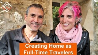 Top 7 Ways to Create Home as Full-Time Travelers Net Worth