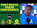 Royal AM 0-2 Mamelodi Sundowns | Coach Rhulani Mokwena’s post match press conference | Audio ONLY!