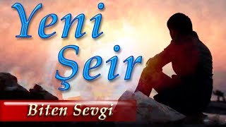 Kenan Akberov - Biten Sevgi Şeir Yeni