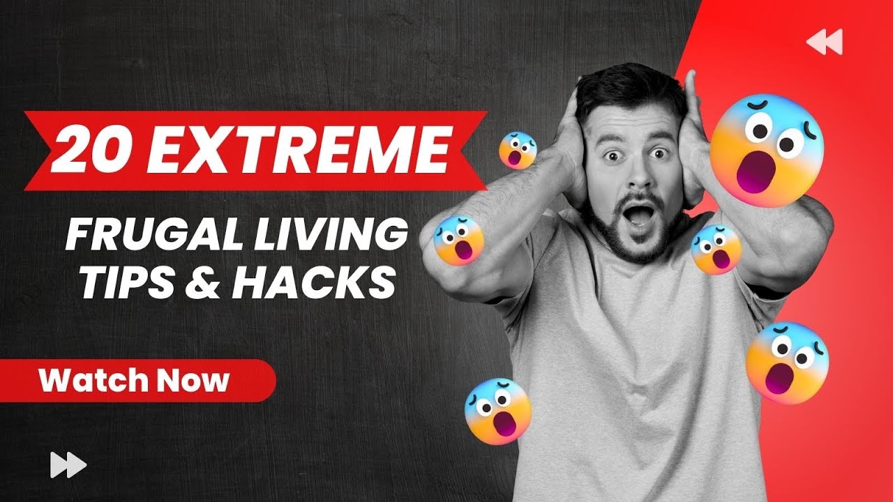 20 Extreme Frugal Living Tips & Hacks for Massive Savings ! YouTube