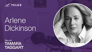 TELUS Talks | Finding your why when surrounded by change, with Arlene Dickinson
