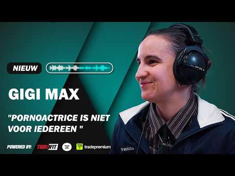 Gigi Max over haar stap naar porno: vrijheid en de verborgen gevolgen!