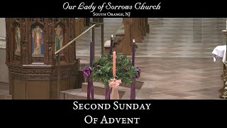 Mass for the 2nd Sunday of Advent - December 7th, 2025