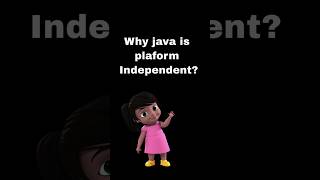 Why is Java an platform independent language #java #shorts