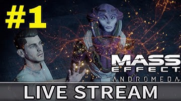 Mass Effect: Andromeda Complete Story Live Stream #1 @MGGameLab