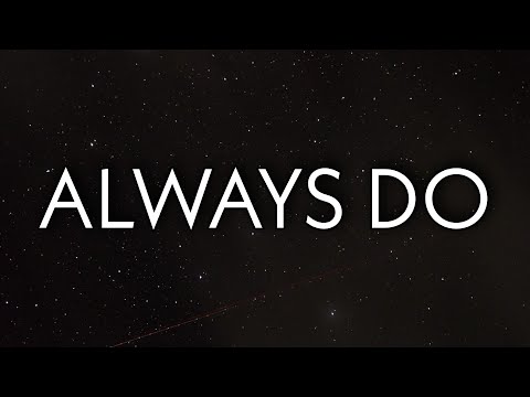 The Kid LAROI - ALWAYS DO (Lyrics)