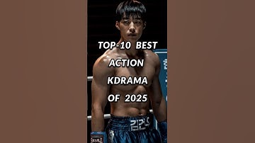 Top-10 Best Action K-drama of 2025||#kdrama #shorts #ytshorts