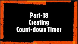 Creating Count-Down Timer (Part - 18)