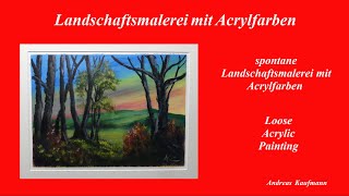 Landschaftsmalerei mit Acrylfarben , geeignet für Anfänger, Acrylic Painting for beginners