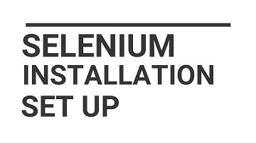 How To Install Selenium In Windows |  First Testcase in Selenium