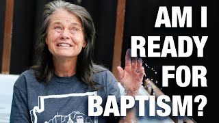 Am I Ready for Baptism?