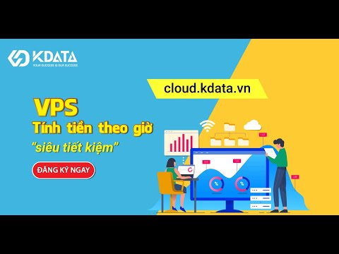 vps ssd  Update New  Cloud Server - VPS SSD tính tiền theo giờ siêu tiết kiệm | kdata.vn