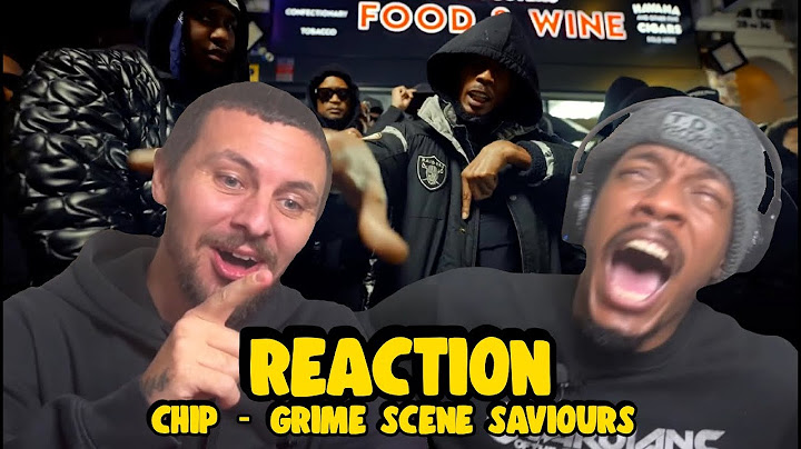 Grime Will Never Die! - CHIP | GRIME SCENE SAVIOURS | REACTION