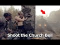 What happens if you shoot the church bell during the village fight