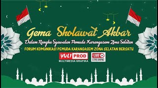 🔴LIVE GEMA SHOLAWAT AKBAR PEMUDA KARANGASEM 2023
