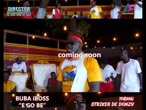 BUBA iBOSS   EGO BE ft Striker De Donzy official Video Trailer