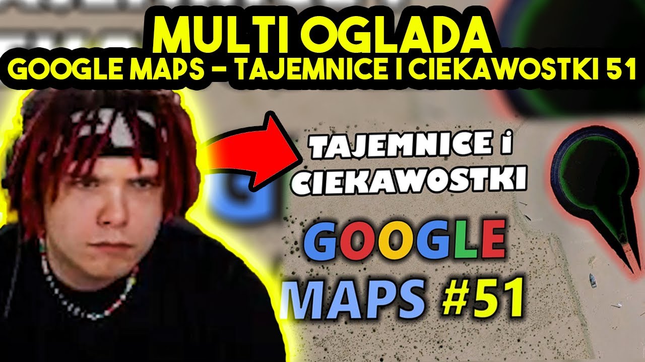 Odkrywamy Tajemnice Naszej Map Sprawdzian Klasa 5 MULTI ogląda GOOGLE MAPS - TAJEMNICE I CIEKAWOSTKI 51 - YouTube