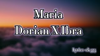 Ibra X Dorian—Maria [Lyrics] Resimi