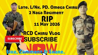 Last Journey of Late. L/Nk PD. Omega Chiru, Indian Army (2 Naga Regiment) 