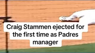 Craig Stammen ejected for the first time as Padres manager