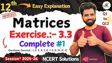 Matrices Chapter-3 | Class 12th maths Exercise 3.3 | NCERT Solution | Symmetry, Skew matrices