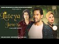 Luteya Jave Na( Official Song) | Ranveer John | Kaur Simmi  | Molina Sodhi | New Punjabi Songs 2021