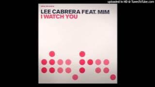 Lee Cabrera feat.Mim - I Watch You (Vocal Club Mix)