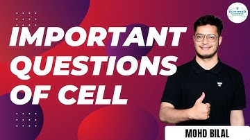 L-13 Important Questions of Cell | NSEJS 2024 | Biology | Mohd Bilal