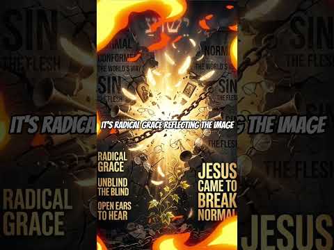 Jesus Came to BREAK NORMAL ⛓️🔥 #RadicalGrace #christianshorts #christianmusic #shorts