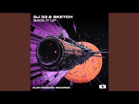 DJ 33, Sketch - Back It Up - Instrumental Mix
