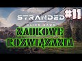 STRANDED: ALIEN DAWN #11/ GAMEPLAY PL / NAUKOWE ROZWIĄZANIA