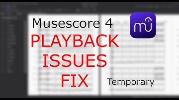 FIXED GLITCHY PLAYBACK ISSUE IN MUSESCORE 4 (only temporary)