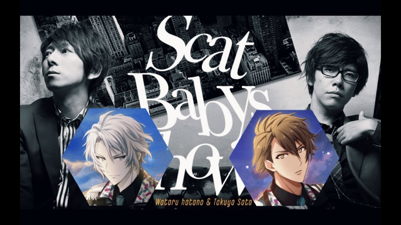 【中字】IDOLiSH7 sp talk 羽多野涉・佐藤拓也のScat Babys Show！！145