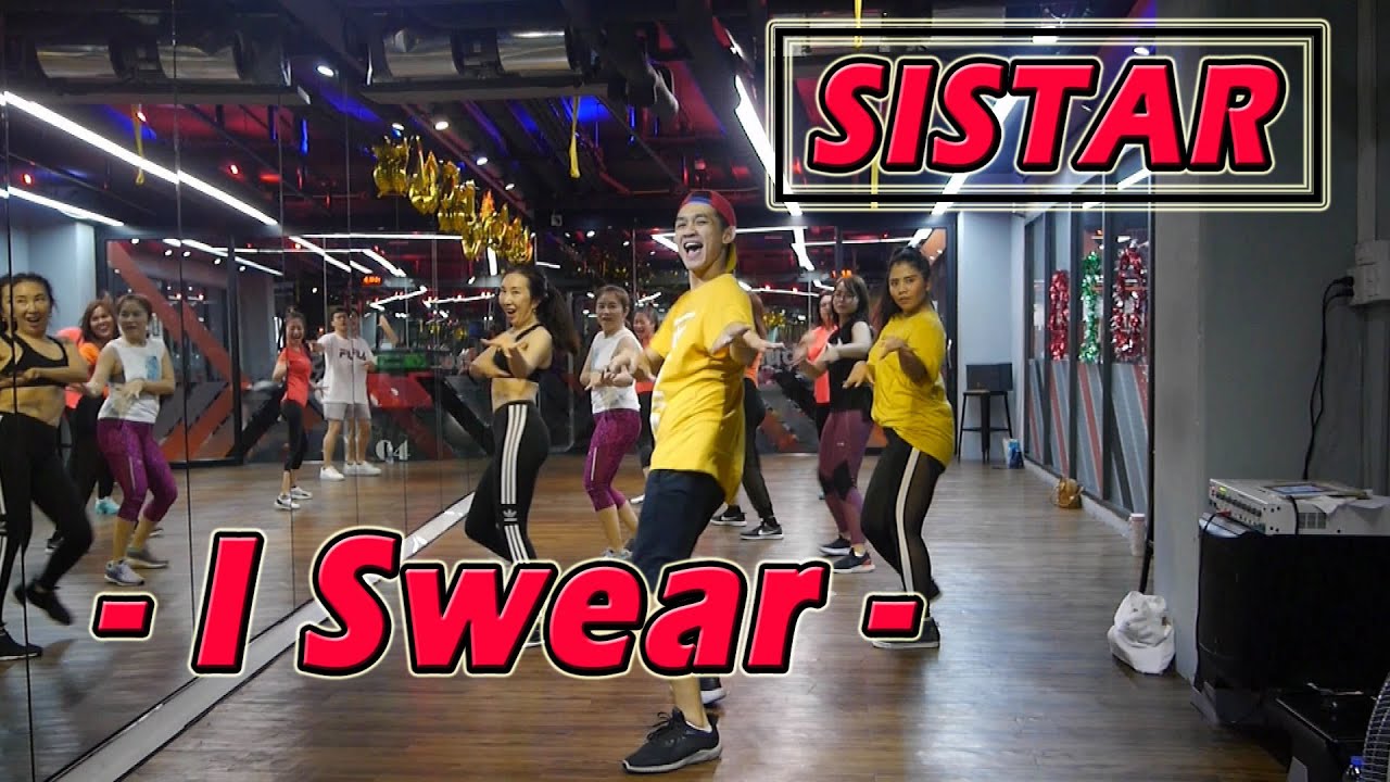 [KPOP] SISTAR – I SWEAR | Dance Fitness By Golfy | Give Me Five Thailand | คลาสเต้นออกกำลังกาย