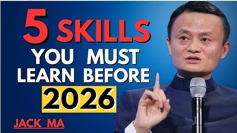 5 Skills That Will Make You Rich in 2026 : Learn Jack Ma’s Untold Secrets for Success | Motivation