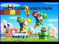 Jugando Mario wi en PC especial 17 suscriptores FELIZ CUMPLEAÑOS PAPÁ