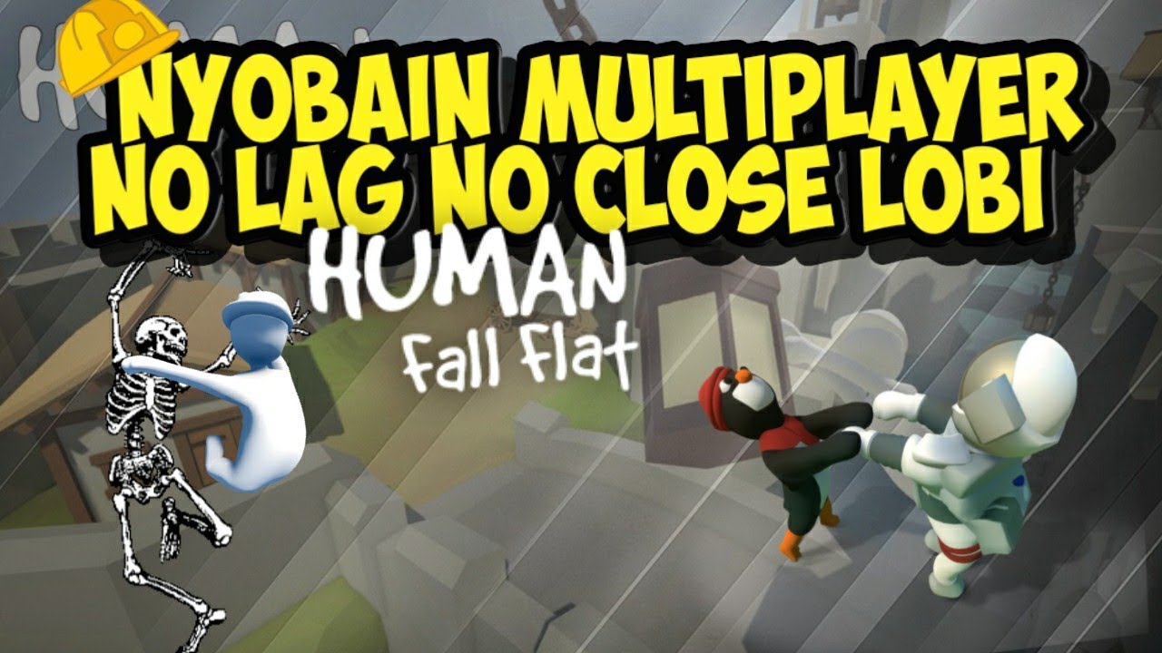 main human fall flat multi player tanpa lag YouTube