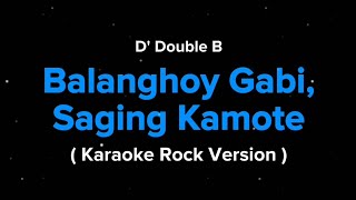 Balanghoy Gabi, Saging Kamote Karaoke Rock Version D Double B Emorage