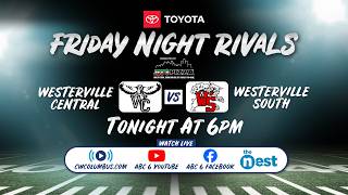 Friday Night Rivals: Westerville Central vs. Westerville South