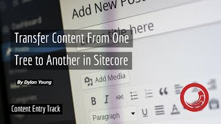 Moving Items from one Content Tree to another in Sitecore