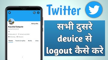 how to logout twitter account from other devices | twitter log out all devices