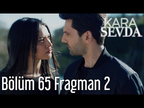 Kara Sevda 65. Bölüm 2. Fragman