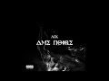 Ack : Ame Noire (Part 1) 🎶